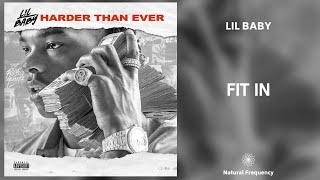 Lil Baby - Fit In (432Hz)