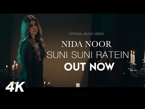 Suni Suni Ratein – Nida Noor  -  Official Romantic Music Video