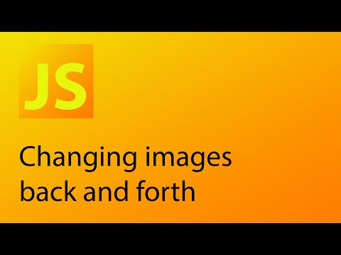 Javascript Tutorial 22 Changing Images Back And Forth