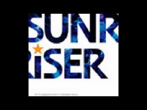 Sunriser - When You Were Me with Lyrics