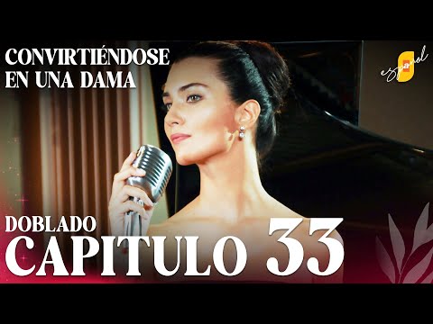 Convirtiéndose en Una Dama | Gonulcelen - Capítulo 33