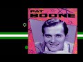 Pat Boone  - Sweet Sue, Just You