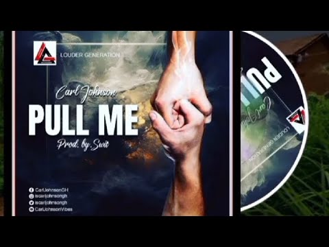 Carl Johnson-Pull Me (Official Audio)