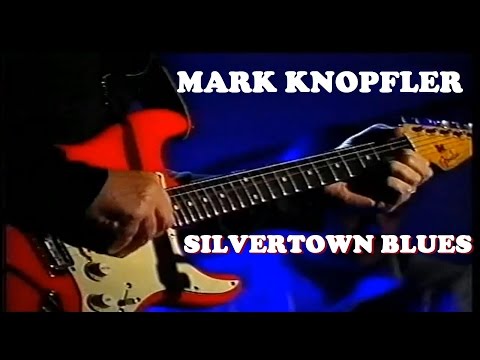 MARK KNOPFLER – SILVERTOWN BLUES Video 2000
