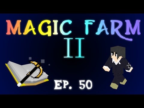 Magic Farm 2 ep.50