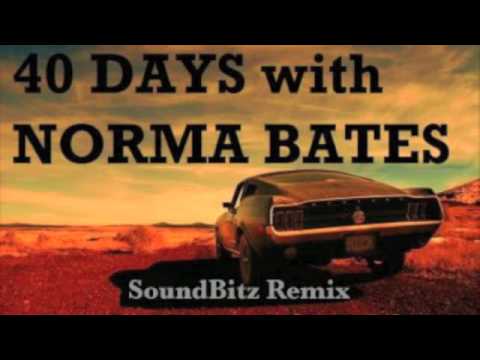 Norma Bates - 40 Days (SoundBitz Remix)