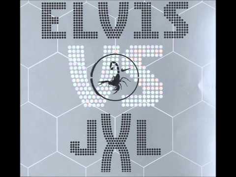 Elvis vs Jxl - A Little Less Conversation HQ