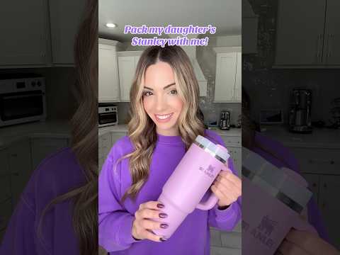 PACK MY DAUGHTER’S STANLEY WITH ME 💜 I linked all products to this video for anyone interested!💅🏻