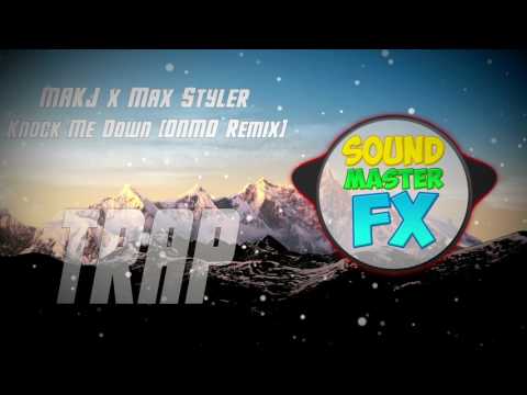 MAKJ x Max Styler - Knock Me Down (DNMO Remix)