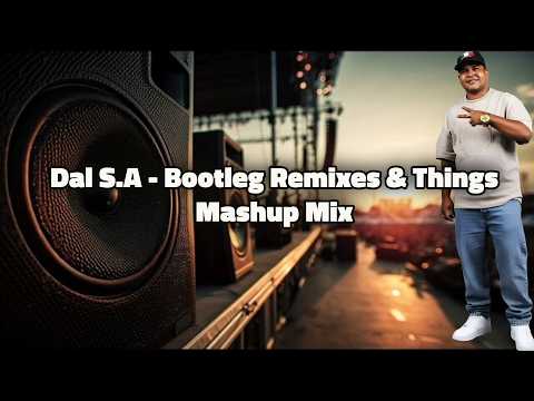 Dal S.A - Bootleg Remixes & Things [Mashup Mix 2026] Naweek Vir Naweek [Die Doring Steek]