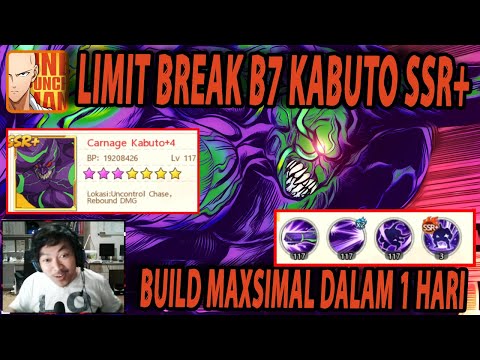 🔥🔥SSR+ KABUTO LIMIT BREAK B7 BUILD DALAM BEBERAPA JAM [HP 17JUTA] - ONE PUNCH MAN The Strongest