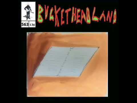 Buckethead Journaling To Bliss (Pike 563)
