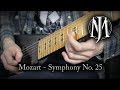 Mozart Symphony No. 25 Metal Version