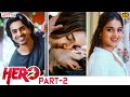 Hero Hindi Dubbed Movie Part 2 Ashok Galla Nidhhi Agerwal Ghibran Aditya Movies