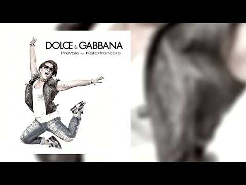 Prevale vs. Katerfrancers - Dolce & Gabbana ( Essential Quiet Mix )