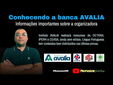 Prof. Cassildo Souza - CONHECENDO A BANCA AVALIA (concurso unificado CEASA, DETRAN e IPERN).