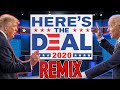 LOOK HERE S THE DEAL Trump Vs Biden REMIX 2020 US Presidential Debate WTFBRAHH