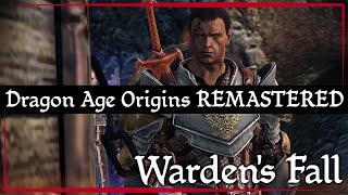 Dragon Age Origins REMASTERED Warden's Fall