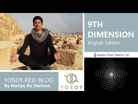 Day 219, 9TH DIMENSION, Matías De Stefano, YOSOY.RED BLOG: Ankles-Mental-Pisces, Read by Celena 3/10