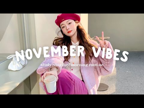November Vibes ☔ Chill songs to make you feel good | Sunrise Chill Vibes