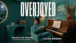 Download lagu OVERJOYED - STEVIE WONDER | MODERN JAZZ VERSION COVER BY WILS MUSIC mp3