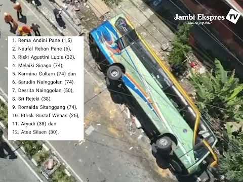 NAMA-NAMA 12 KORBAN MENINGGAL KECELAKAAN BUS ASL 