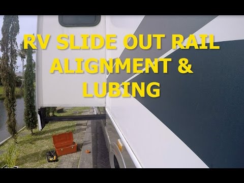 RV SLIDE OUT RAIL ALIGNMENT & LUBING
