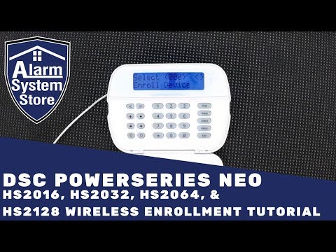 DSC PowerSeries NEO Wireless Enrollment Tutorial - Alarm System Store