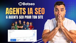 6 Agents IA SEO pour positionner ton site grâce à BotSEO
