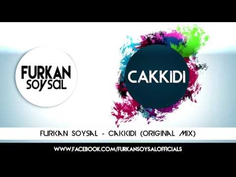 Furkan Soysal - Cakkidi