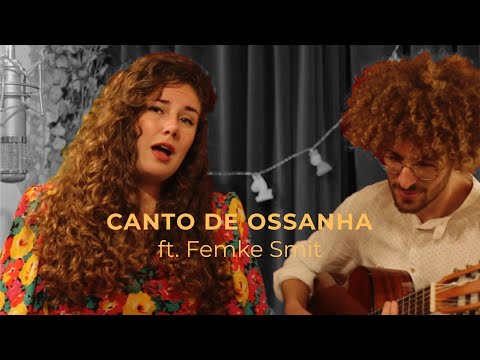 Canto de Ossanha | Baden Powell | ft. Femke Smit (Holanda) COVER