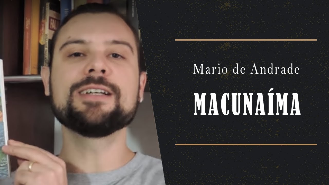 Macunaíma - Mario de Andrade