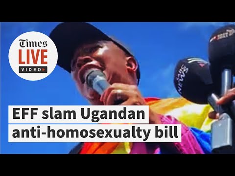 'What if the Ugandan president was gay?' Malema at EFF marches against anti homosexuality bill