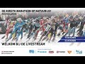 Livestream Natuurijsmarathon Noordlaren 26 dec 2021- Dames en Heren
