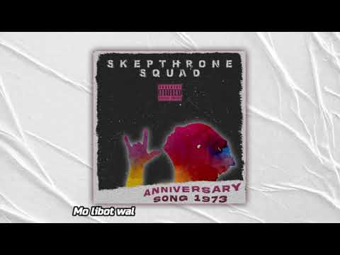 SKEPTHRONE SQUAD - AKP ANNIVERSARY SONG (Official Lyric Video)