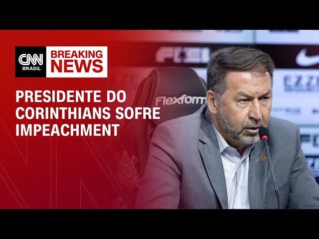 Augusto Melo sofre impeachment no Corinthians | AGORA CNN