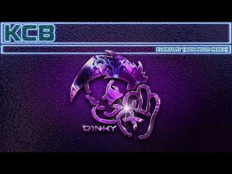 KCB - Everyday (Nick Nova Remix)