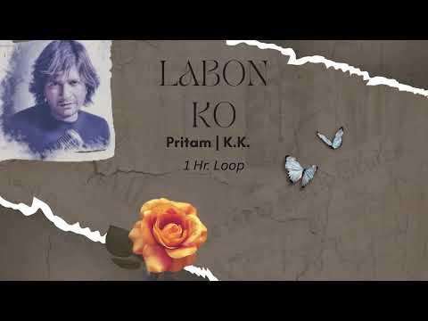 Labon Ko | Bhool Bhulaiyaa | Pritam | K.K.| Akshay Kumar, Shiney Ahuja, Vidya Balan || 1 HR Loop