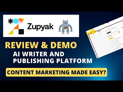 Zupyak Review - AI Writer With Publishing Platform - Must-See Demo Before You Make a Purchase!