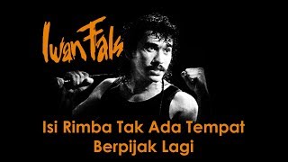 Download lagu Iwan Fals - Isi Rimba Tak Ada Tempat Berpijak Lagi (Lirik) mp3 Download lagu Iwan Fals - Isi Rimba Tak Ada Tempat Berpijak Lagi (Lirik) mp3