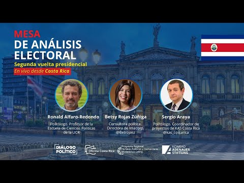 Mesa de Análisis - Segunda vuelta presidencial Costa Rica 2022