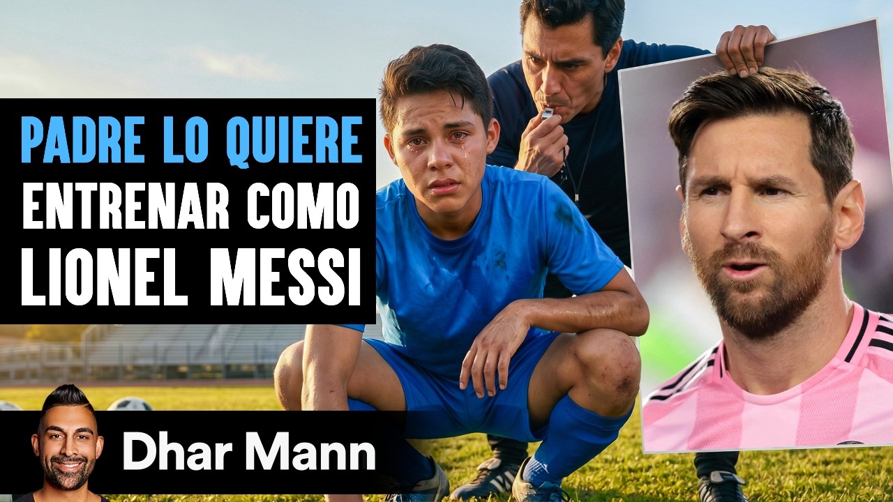 Padre Lo Quiere Entrenar Como Lionel Messi | Dhar Mann Studios