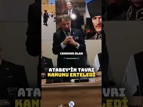 Atabey'in TAVRI İklim Kanunu erteledi ! Tarih 5.11.2023 Atabey19 Hüseyin Hakkı Kahveci #Atabey19HHK