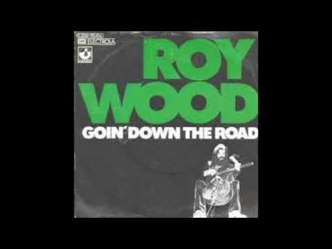 Roy Wood, Goin´ down the road, Single 1974
