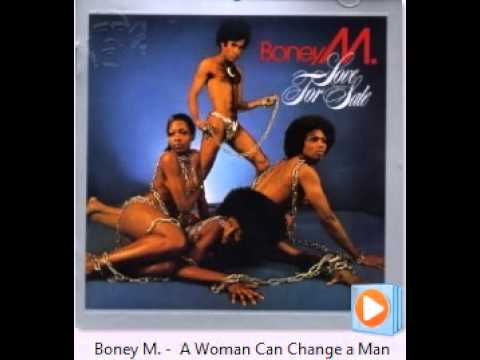Boney M - A Woman Can Change a Man