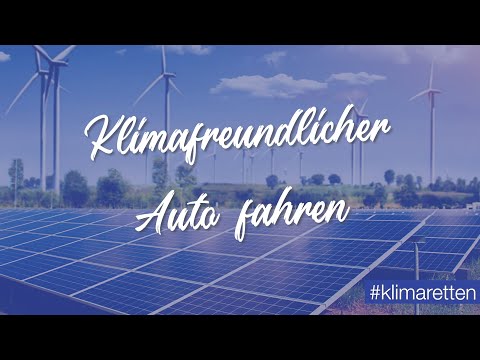 Klimafreundlicher Auto fahren #klimaretten