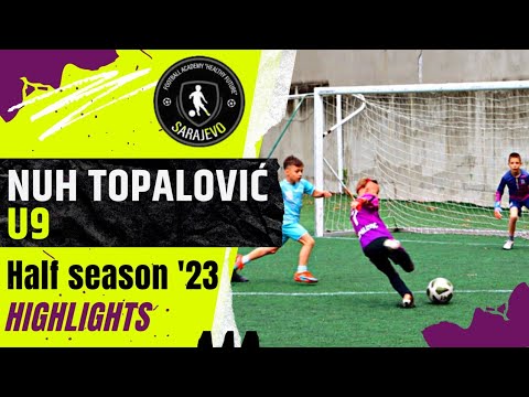 Nuh Topalovic U9 - Football Skills & Goals - Akademija HF Sarajevo - Half Season Highlights