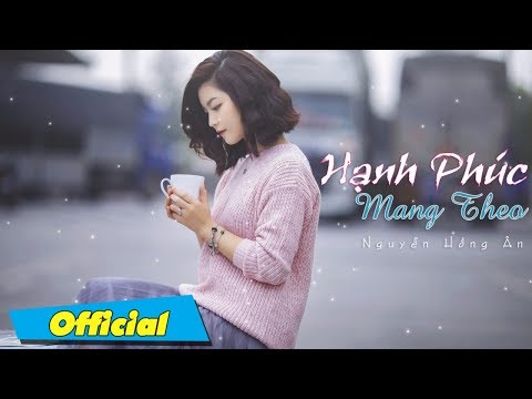 Hạnh phúc mang theo Sheet - Nguyễn Hồng Ân