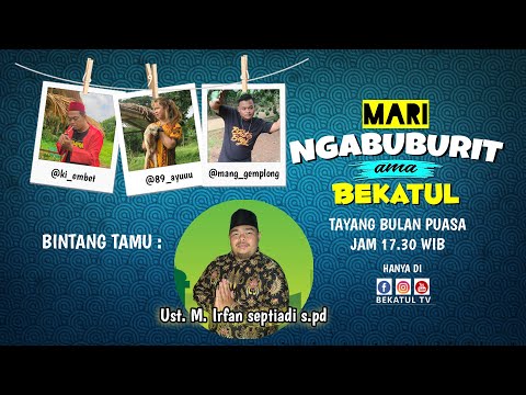 mari-ngabuburit-ama-bekatul-eps-04-keutamaan-10-hari-pertama-bulan-ramadhan