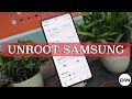 How to Unroot any Samsung Device